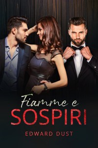 fiamme e sospiri di edward dust racconto gratis