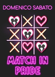 Match in pride storia d'amore romance lgbt dell'autore emergente Domenico Sabato